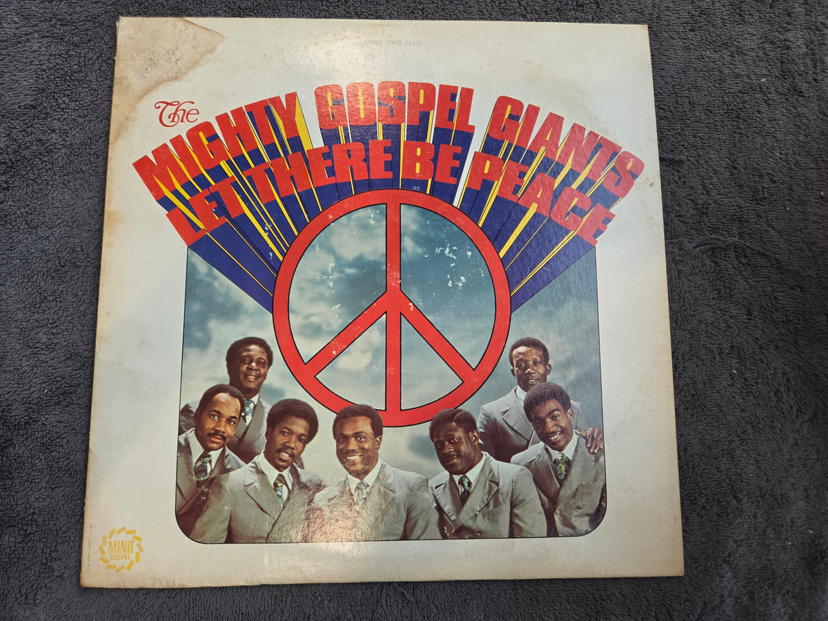 MIGHTY GOSPEL GIANTS LET THERE BE PEACE