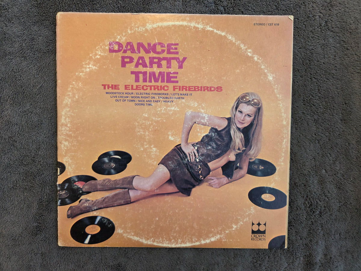 ELECTRIC FIREBIRDS DANCE PARTY TIME