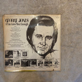 GEORGE JONES I CAN LOVE YOU ENOUGH