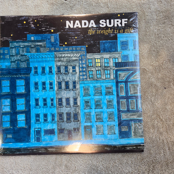 NADA SURF THE WEIGHT IS A GIFT NEW