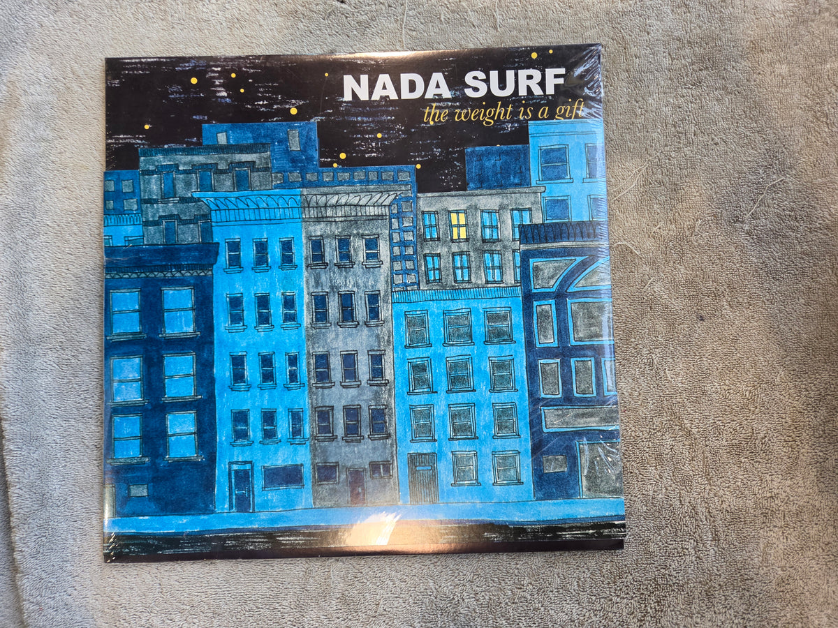 NADA SURF THE WEIGHT IS A GIFT NEW