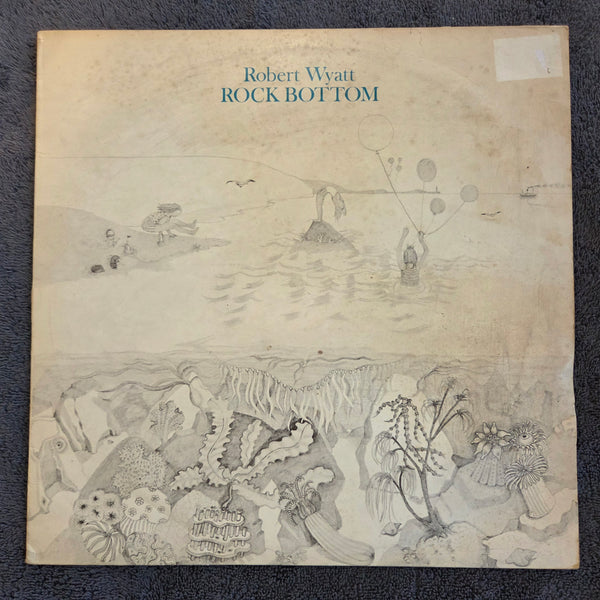 ROBERT WYATT ROCK BOTTOM 1P