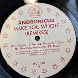 ANDRONICUS MAKE YOU WHOLE UK IMP 12"