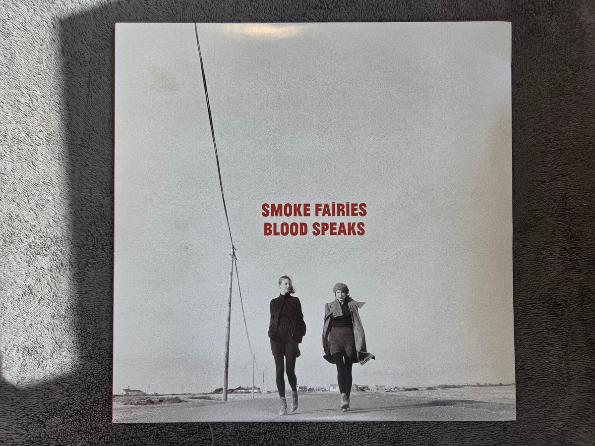 SMOKE FAIRIES BLOOD SPEAKS RED