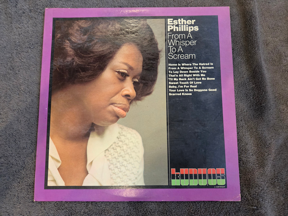 ESTHER PHILLIPS FROM A WHISPER TO A SCREAM