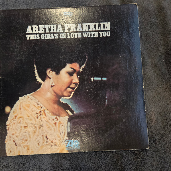 ARETHA FRANKLIN THIS GIRLS IN LOVE WITH YOU