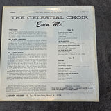 CELESTIAL CHOIR EVEN ME