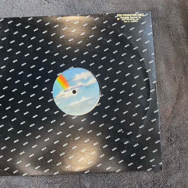 LOOSE ENDS TELL ME WHAT YOU WANT 12"