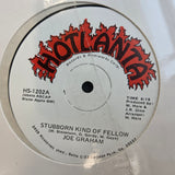 JOE GRAHAM STUBBORN KIND OF FELLOW NEW 12"