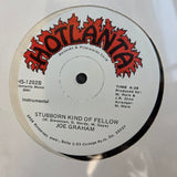 JOE GRAHAM STUBBORN KIND OF FELLOW NEW 12"
