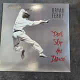 BRYAN FERRY DONT STOP THE DANCE 12"