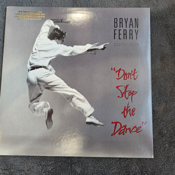 BRYAN FERRY DONT STOP THE DANCE 12"