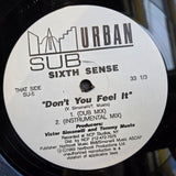 SIXTH SENSE DONT YOU FEEL IT 12"