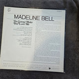 MADELINE BELL IM GONNA MAKE YOU LOVE ME