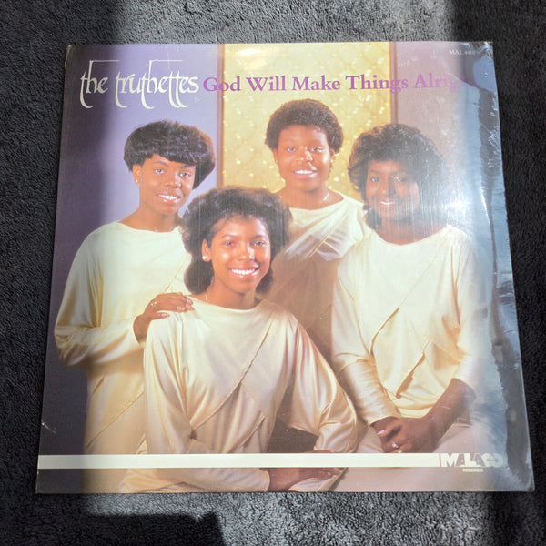 TRUTHETTES GOD WILL MAKE THINGS ALRIGHT NEW SEALED MALACO