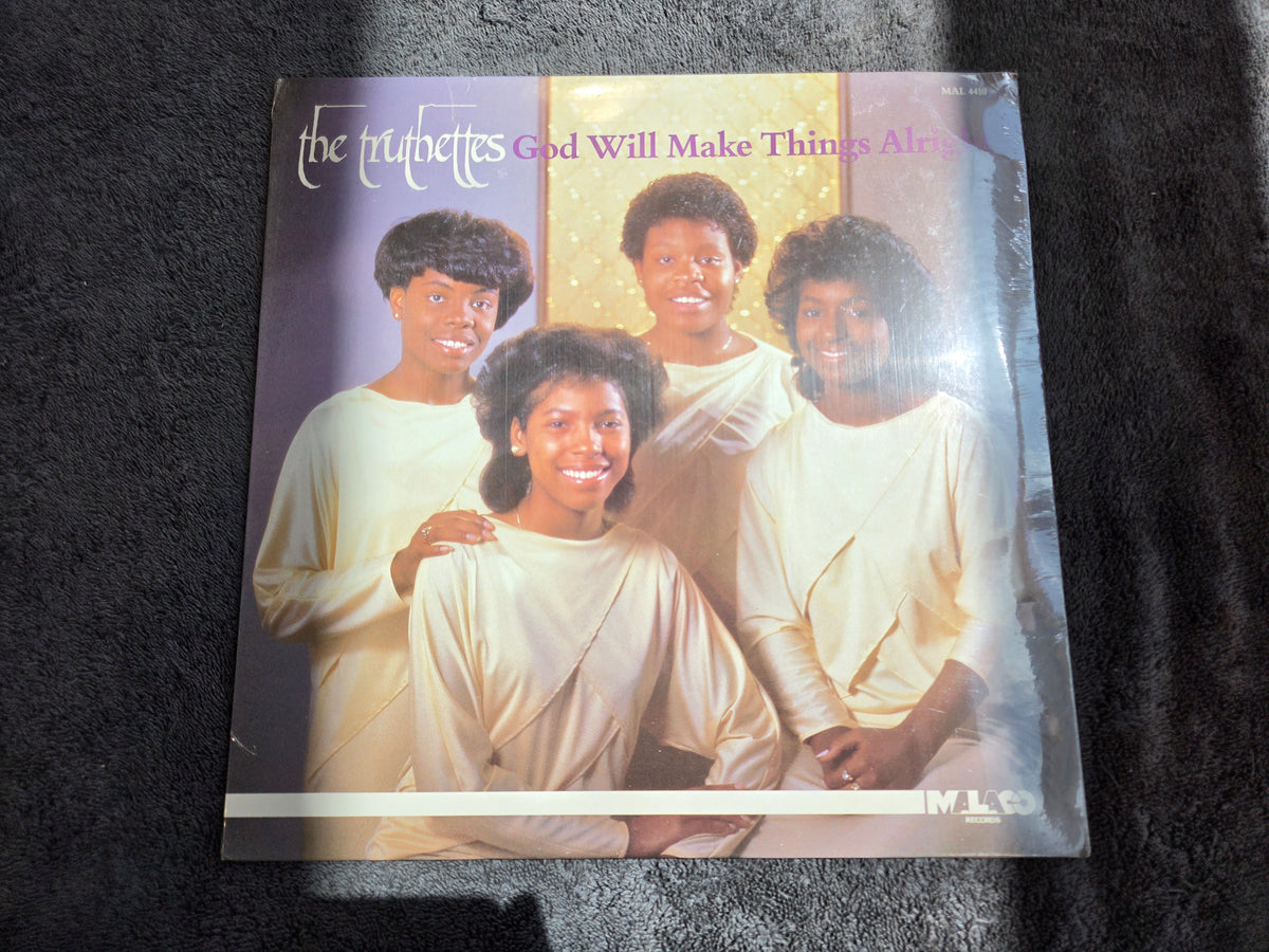 TRUTHETTES GOD WILL MAKE THINGS ALRIGHT NEW SEALED MALACO