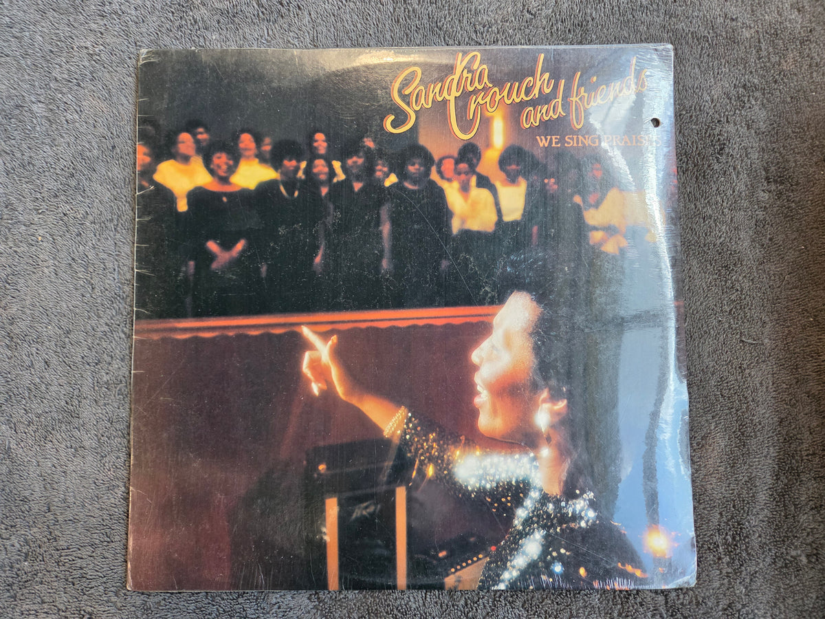 SANDRA CROUCH WE SING PRAISES NEW