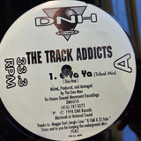 TRACK ADDICTS E YA YA 12"