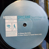 CHICANE DONT GIVE UP 12" IMP UK