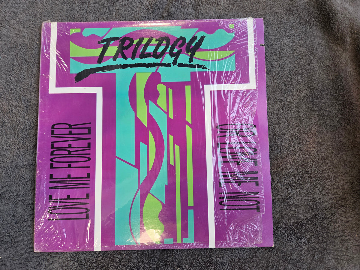 TRILOGY LOVE ME FOREVER OR LOVE ME NOT 12"