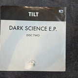 TILT DARK SCIENCE EP 12" IMP UK