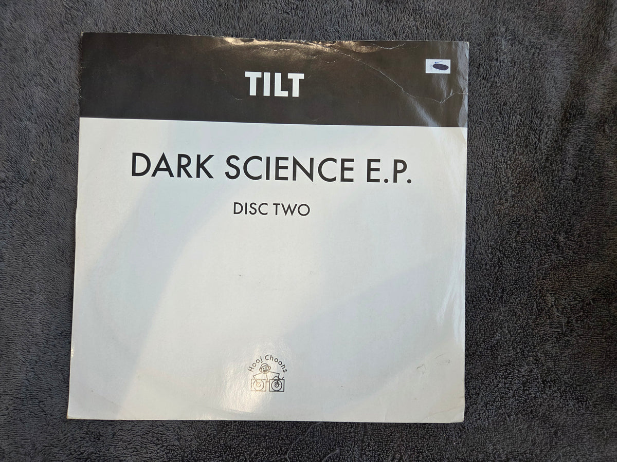 TILT DARK SCIENCE EP 12" IMP UK