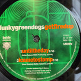 FUNKY GREEN DOGS GET FIRED UP