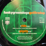 FUNKY GREEN DOGS GET FIRED UP
