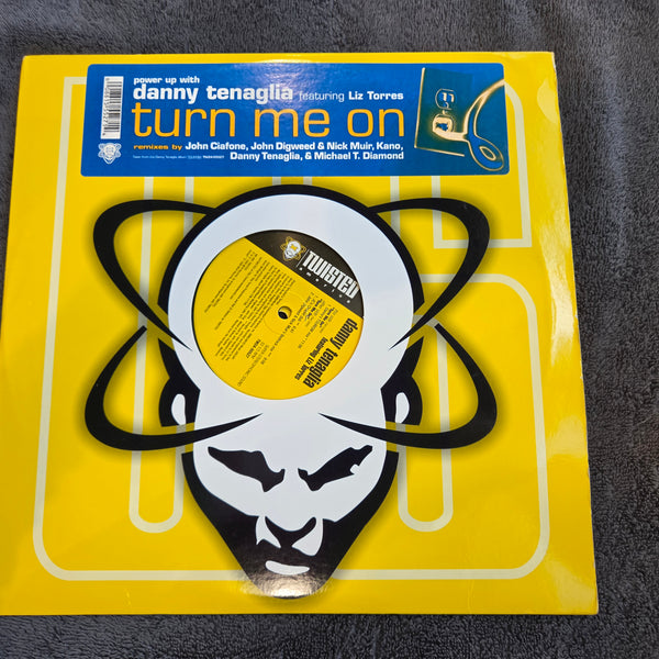 DANNY TENAGLIA TURN ME ON 12"