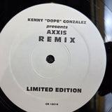 KENNY DOPE GONZALEZ AXXIS REMIX 12"