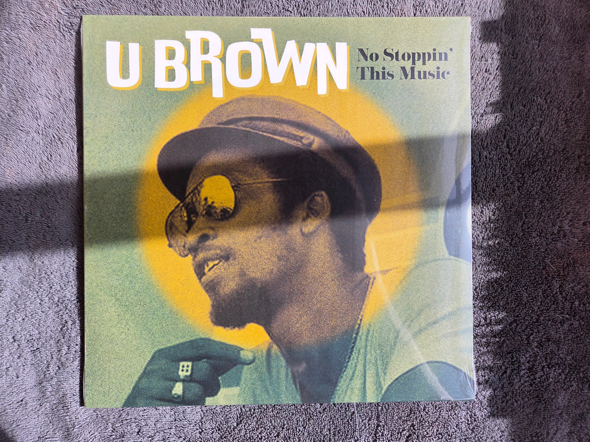 U BROWN NO STOPPIN THIS MUSIC NEW