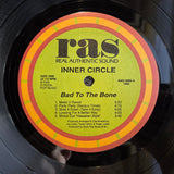 INNER CIRCLE BAD TO THE BONE