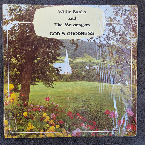 WILLIE BANKS & THE MESSENGERS GODS GOODNESS (Copy)