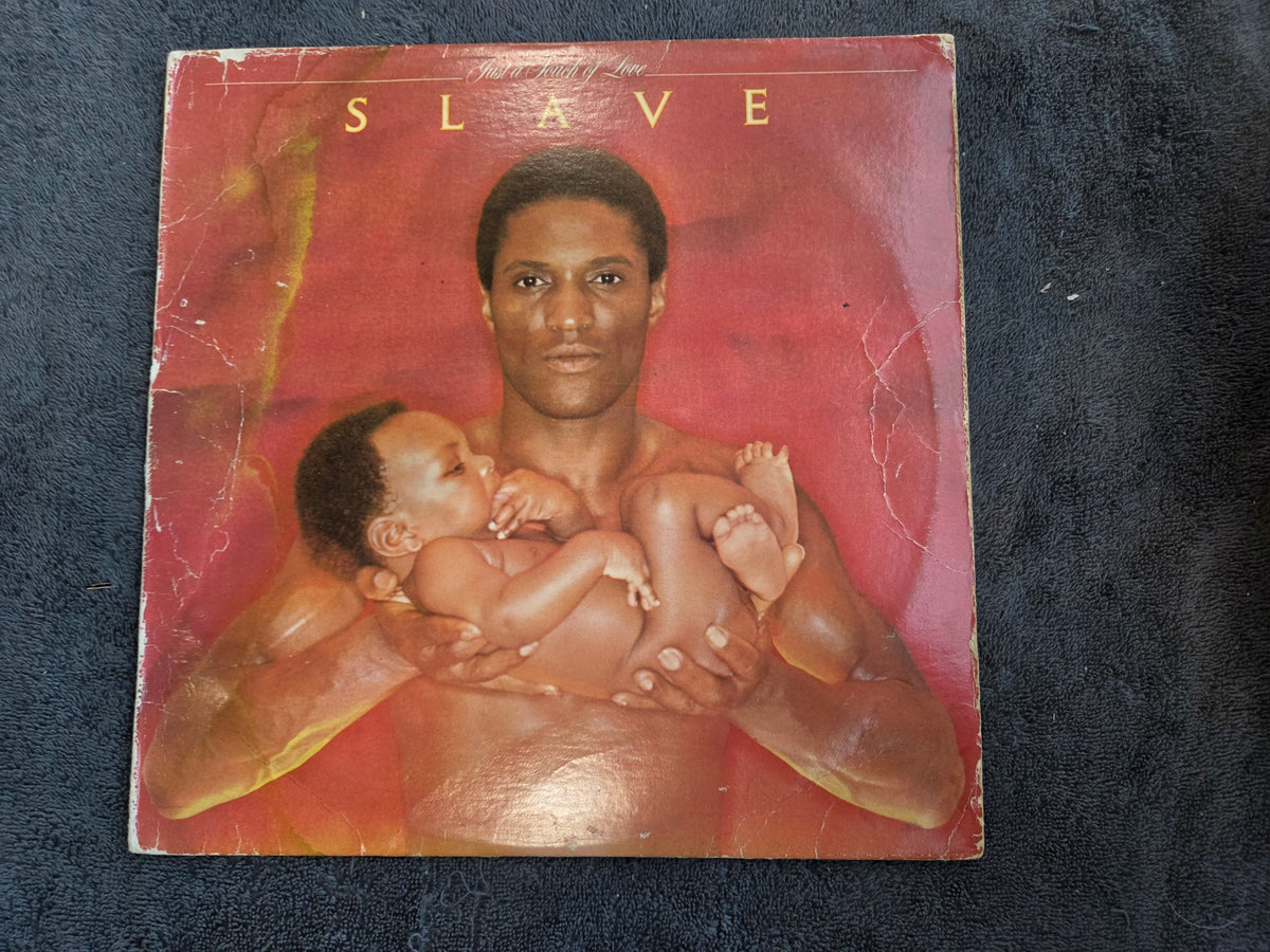 SLAVE JUST A TOUCH OF LOVE