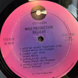 MASS PRODUCTION BELIEVE
