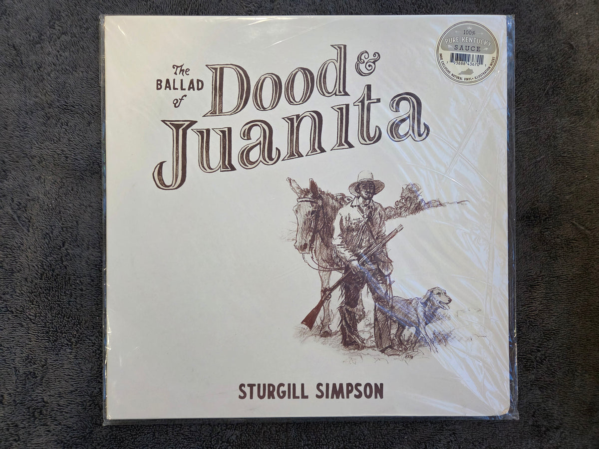 STURGILL SIMPSON THE BALLAD OF DOOD & JUANITA NEW