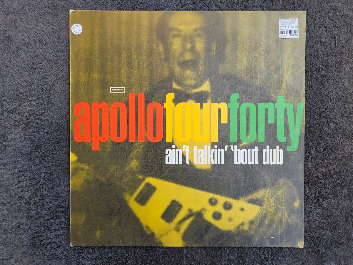 APOLLO 440 AINT TALKING ABOUT DUB UK IMP 12"