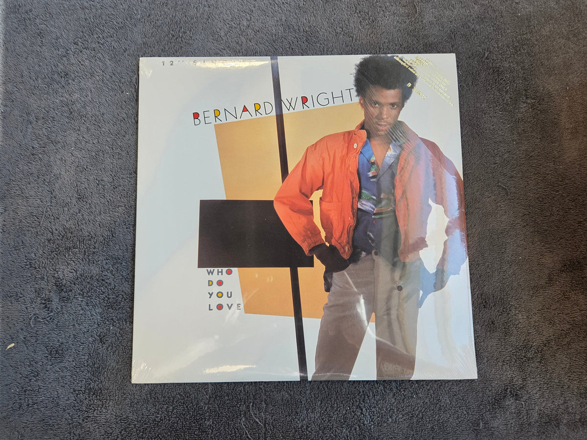 BERNARD WRIGHT WHO DO YOU LOVE NEW 12"