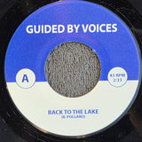 GUIDED BY VOICES BACK TO THE LAKE LIM 7"