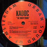 KADOC THE NIGHT TRAIN IMP 12"