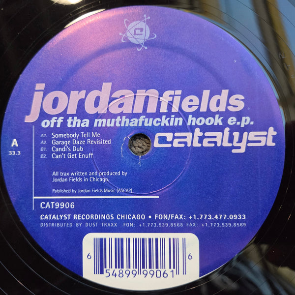 JORDAN FIELDS OFF THE MUTHAFUCKIN HOOK EP