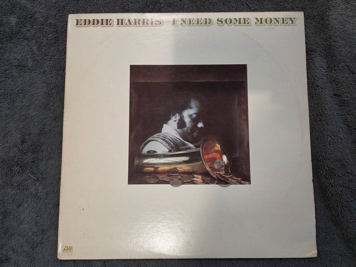 EDDIE HARRIS I NEED SOME MONEY