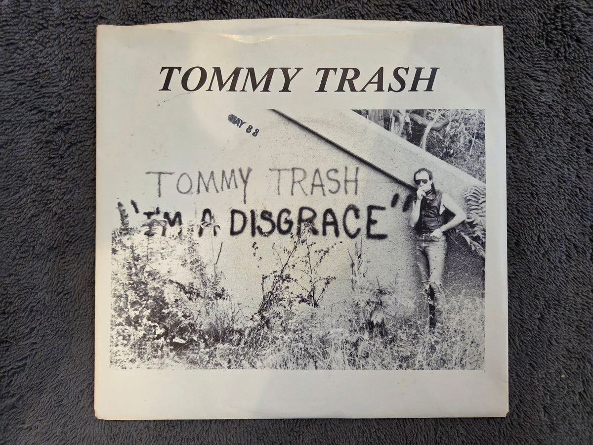 TOMMY TRASH IM A DISGRACE GREEN PS 7"