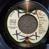 TRASH ROAD TO NOWHERE PROMO 7"
