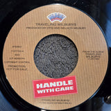 TRAVELING WILBURYS HANDLE WITH CARE PROMO 7"
