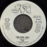 TTF IM FOR YOU WLP 7"