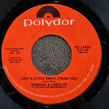 VANEESE & CAROLYN JUST A LITTLE SMILE FROM YOU 7"