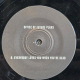 OFFICE OF FUTURE PLANS HARDEN YOUR HEART PS 7"
