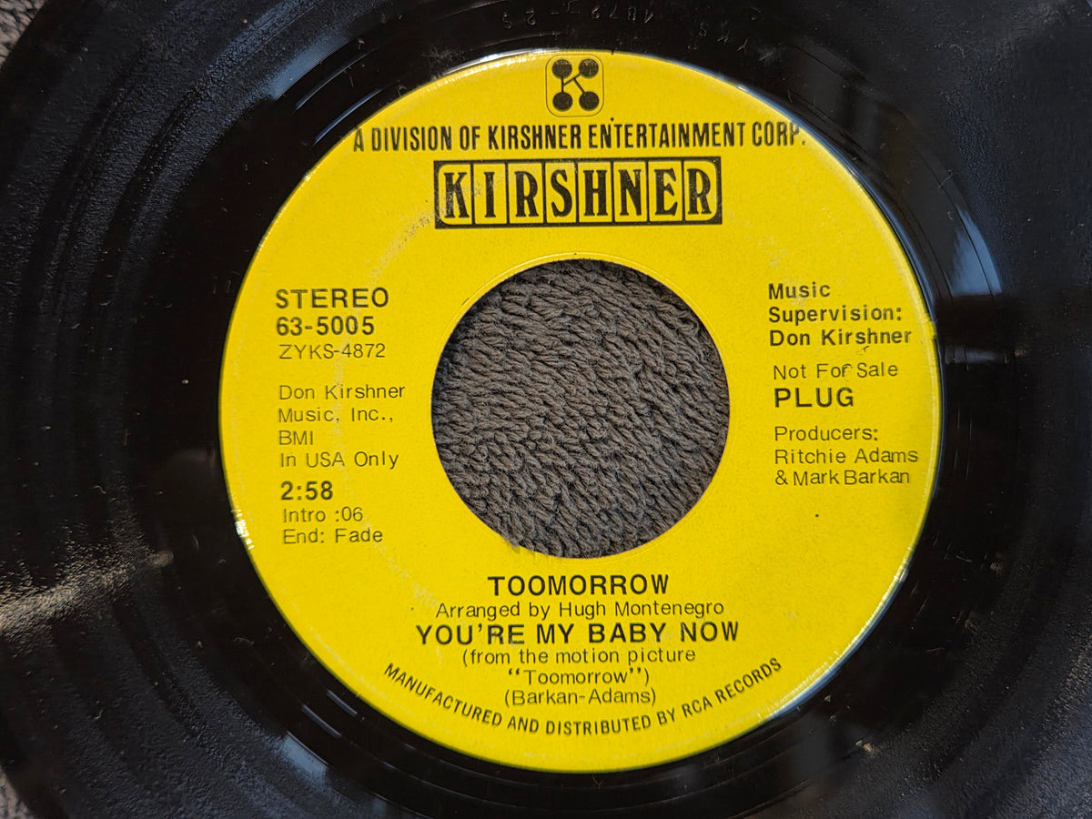 TOOMORROW YOURE MY BABY NOW 7"
