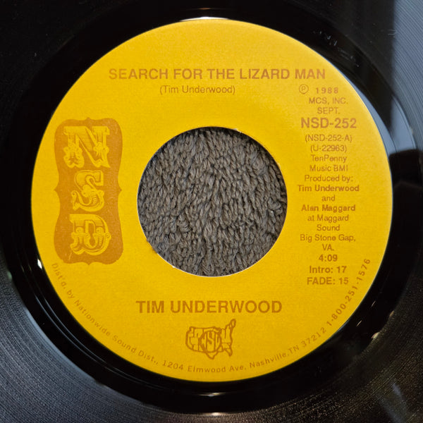 TIM UNDERWOOD SEARCH FOR THE LIZARD MAN 7"